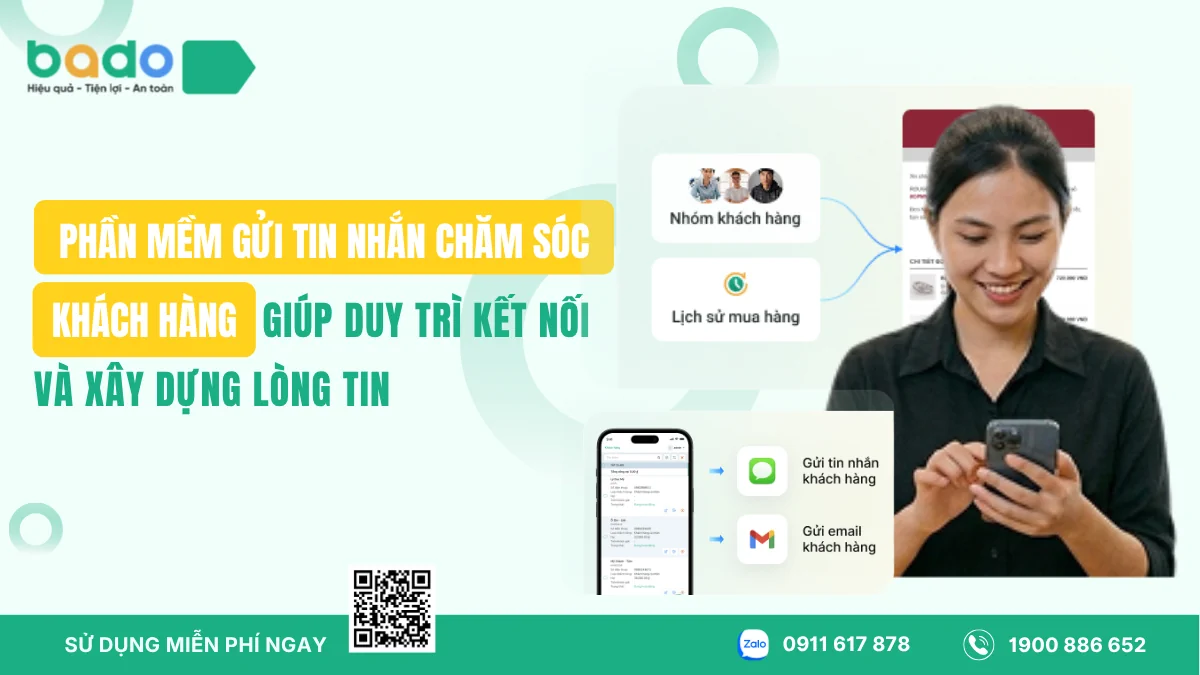 Phần Mềm Gửi Tin Nhắn Chăm Sóc Khách Hàng Giúp Duy Trì Kết Nối Và Xây Dựng Lòng Tin